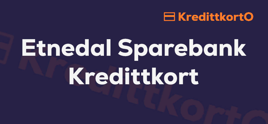 Vurdering av Etnedal Sparebank Kredittkort