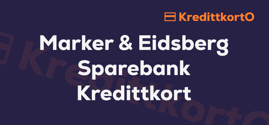 Vurdering av Marker & Eidsberg Sparebank Kredittkort